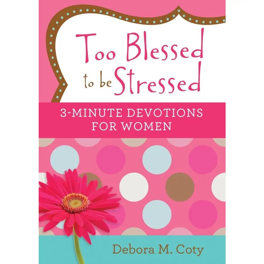 To Blessed To Be Stressed Book